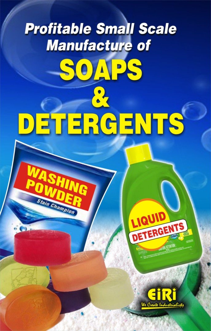 Profitable Small Scale Manufacture Of Soaps & Detergents (Hand Book)