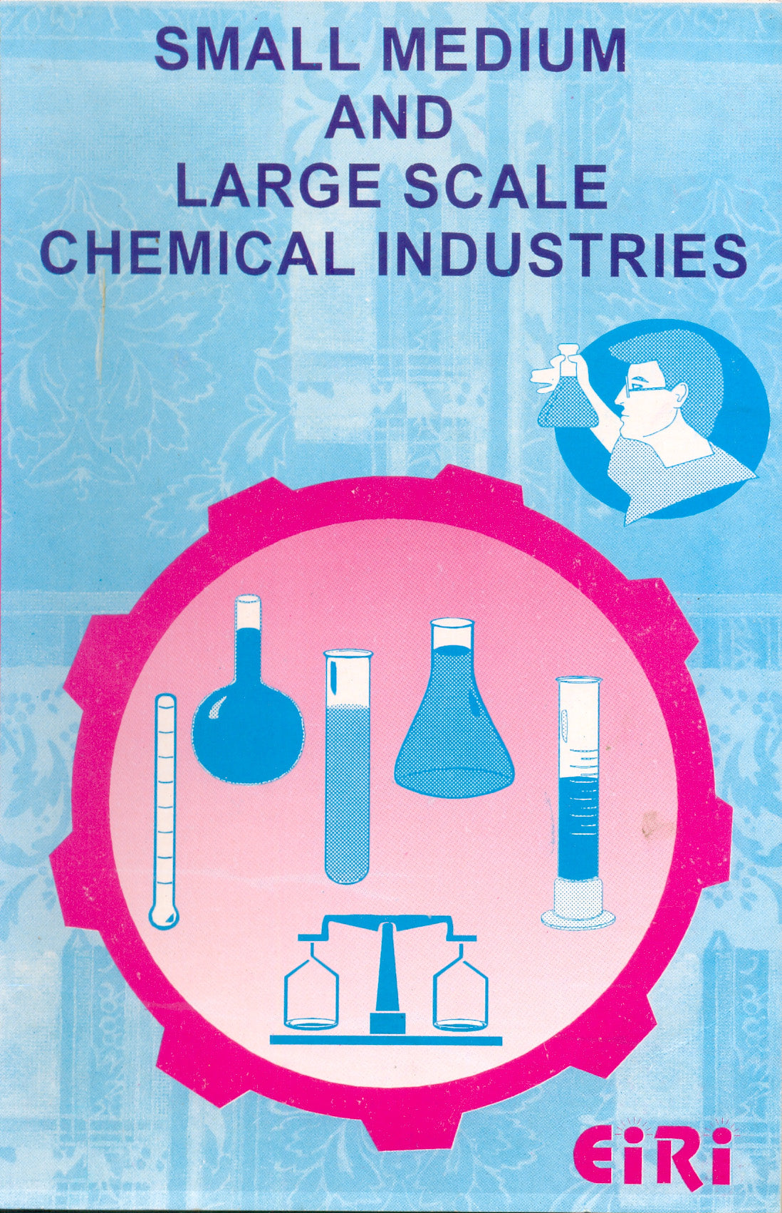 Small Medium & Large Chemical Industries (Hand Book)