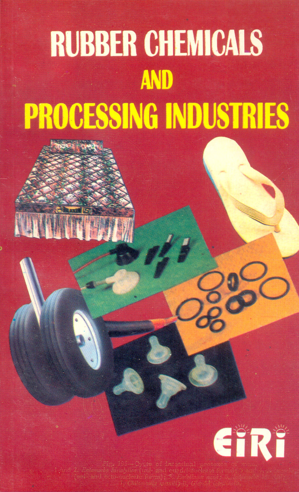 Rubber Chemicals And Processing Industries (Hand Book)