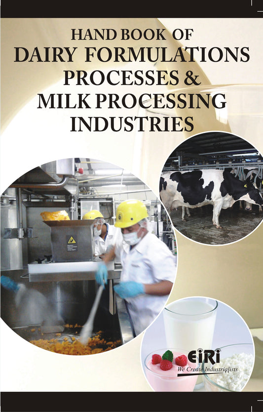 Hand Book Of Dairy Formulations, Processes & Milk Processing Industries