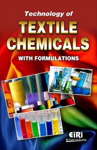 Technology Of Textile Chemicals With Formulations (Hand Book)