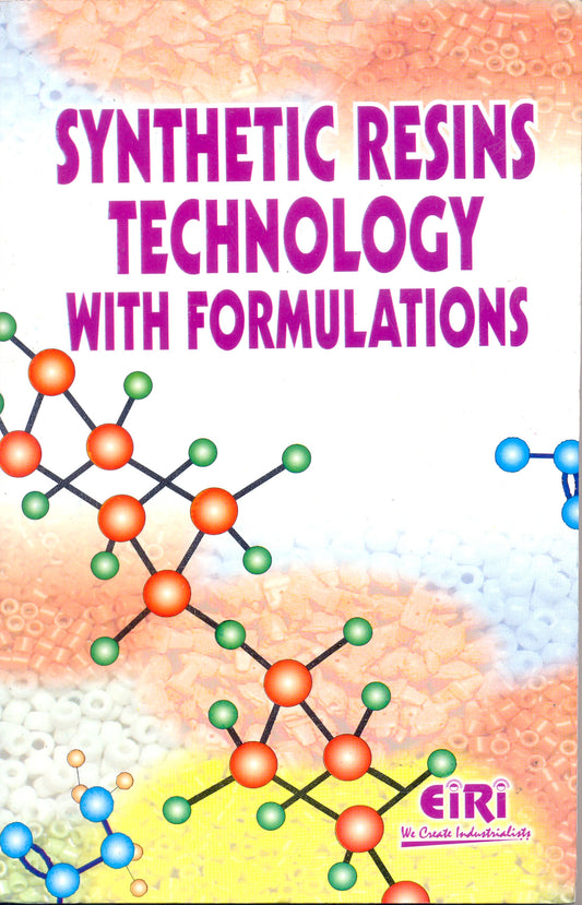 Synthetic Resins Technology With Formulations (Hand Book)