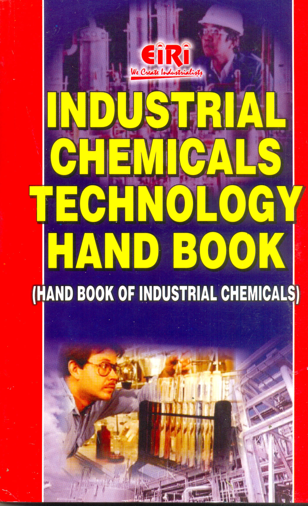 Industrial Chemicals Technology Hand Book