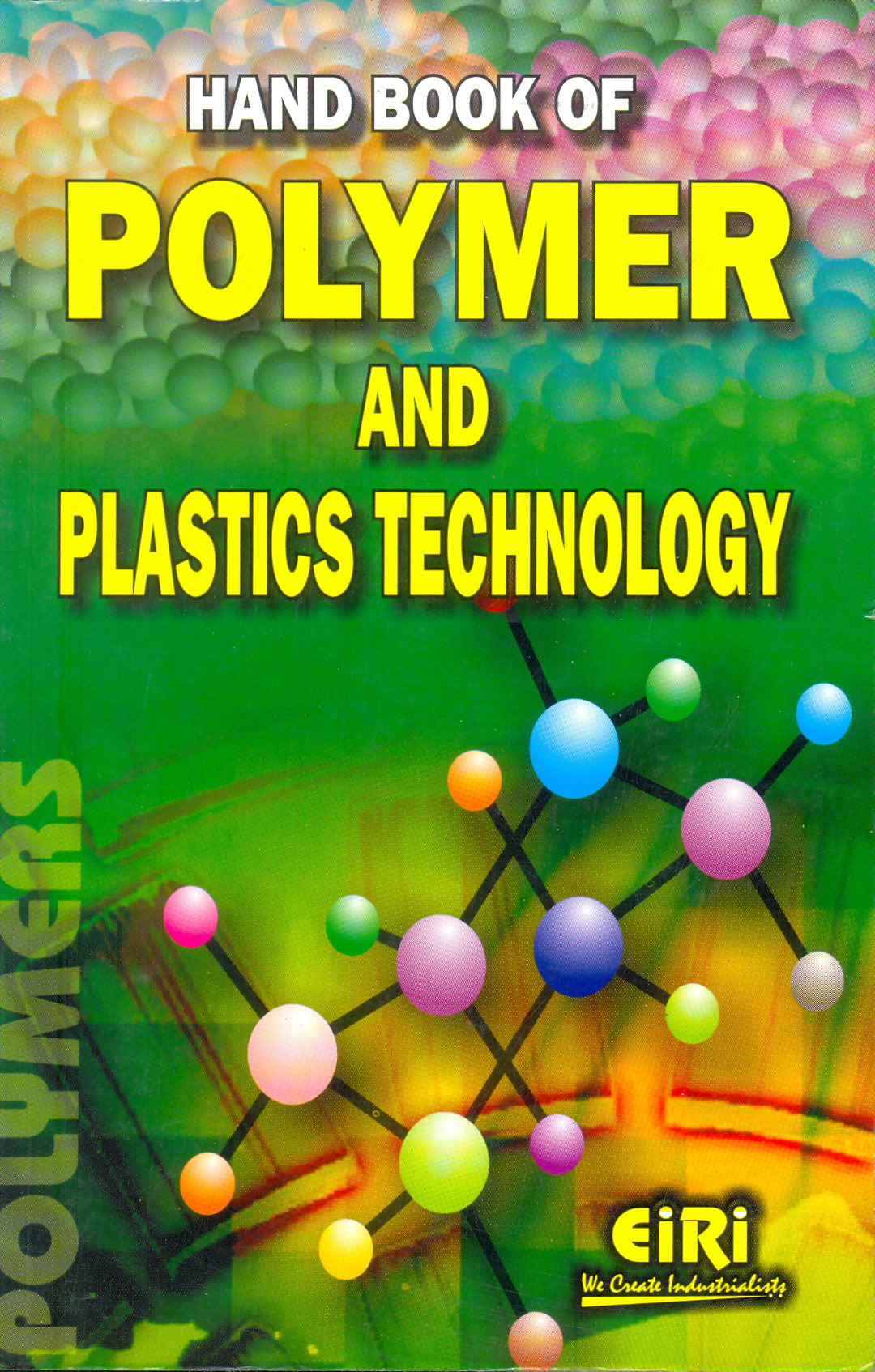 Hand Book Of Polymer & Plastic Technology