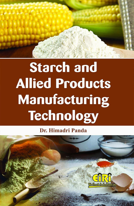 Starch And Allied Products Manufacturing Technology