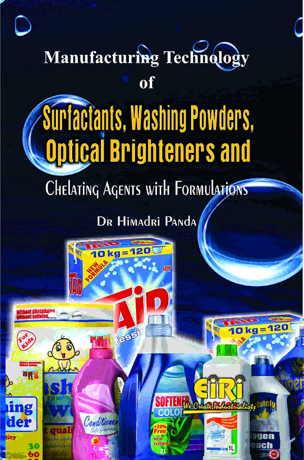 Manufacturing Technology Of Surfactants, Washing Powders, Optical Brighteners And Chelating Agents With Formulations (Hand Book)