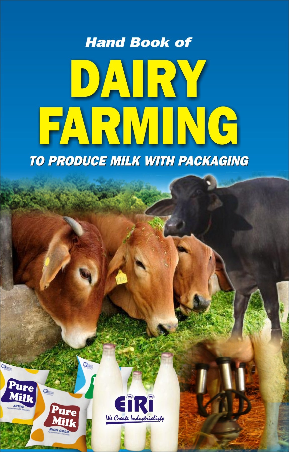 Hand Book Of Dairy Farming To Produce Milk With Packaging (Revised And Enlarged Edition)