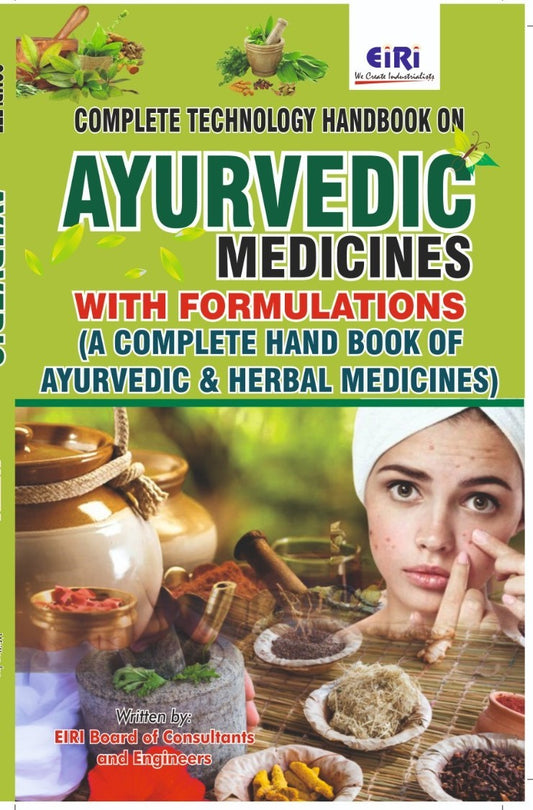 Hand Book Of Ayurvedic Medicines With Formulations