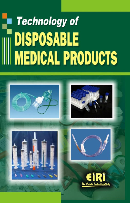 Technology Of Disposable Medical Products (Hand Book)