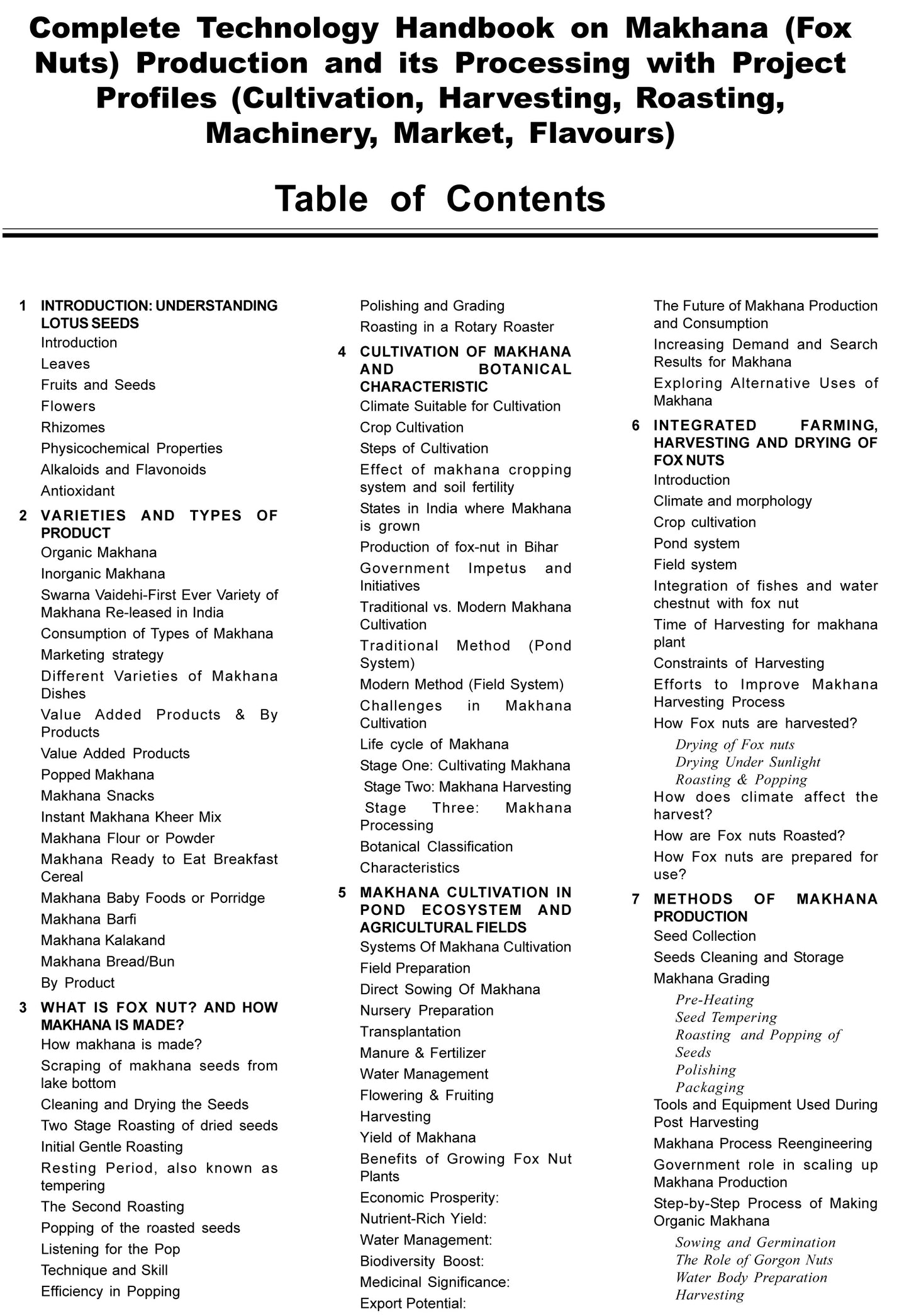 Complete Technology Handbook on Makhana (Fox Nuts) Production and its Processing with Project Profiles (Cultivation, Harvesting, Roasting, Machinery, Market, Flavours)