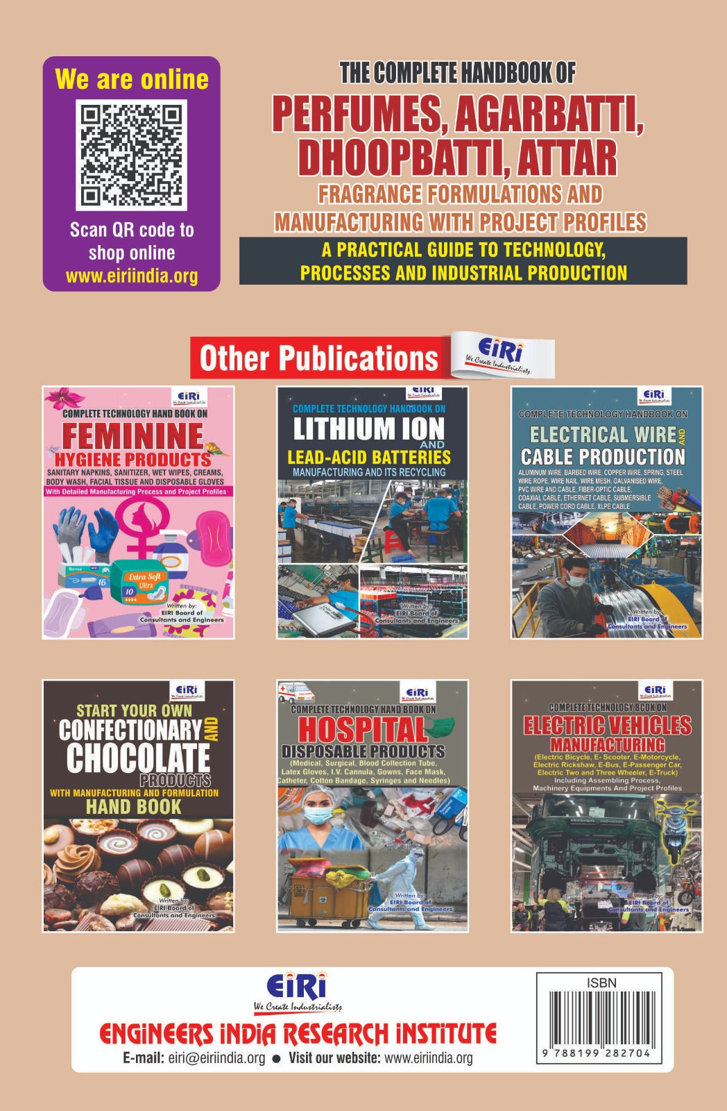 The Complete Handbook of Perfumes, Agarbatti, Dhoopbatti, Attar, Fragrance Formulations and Manufacturing with Project Profiles (A Practical Guide to Technology, Processes and Industrial Production)