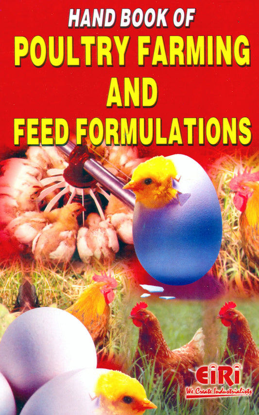 Hand Book Of Poultry Farming And Feed Formulations