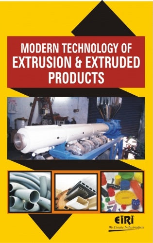 Modern Technology Of Extrusion & Extruded Products (Hand Book)