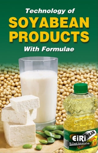 Technology Of Soybean Products With Formulae - Handbook